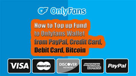 top up onlyfans|How to Add Fund or Money to Onlyfans Wallet Credits with PayPal